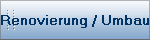 Renovierung / Umbau